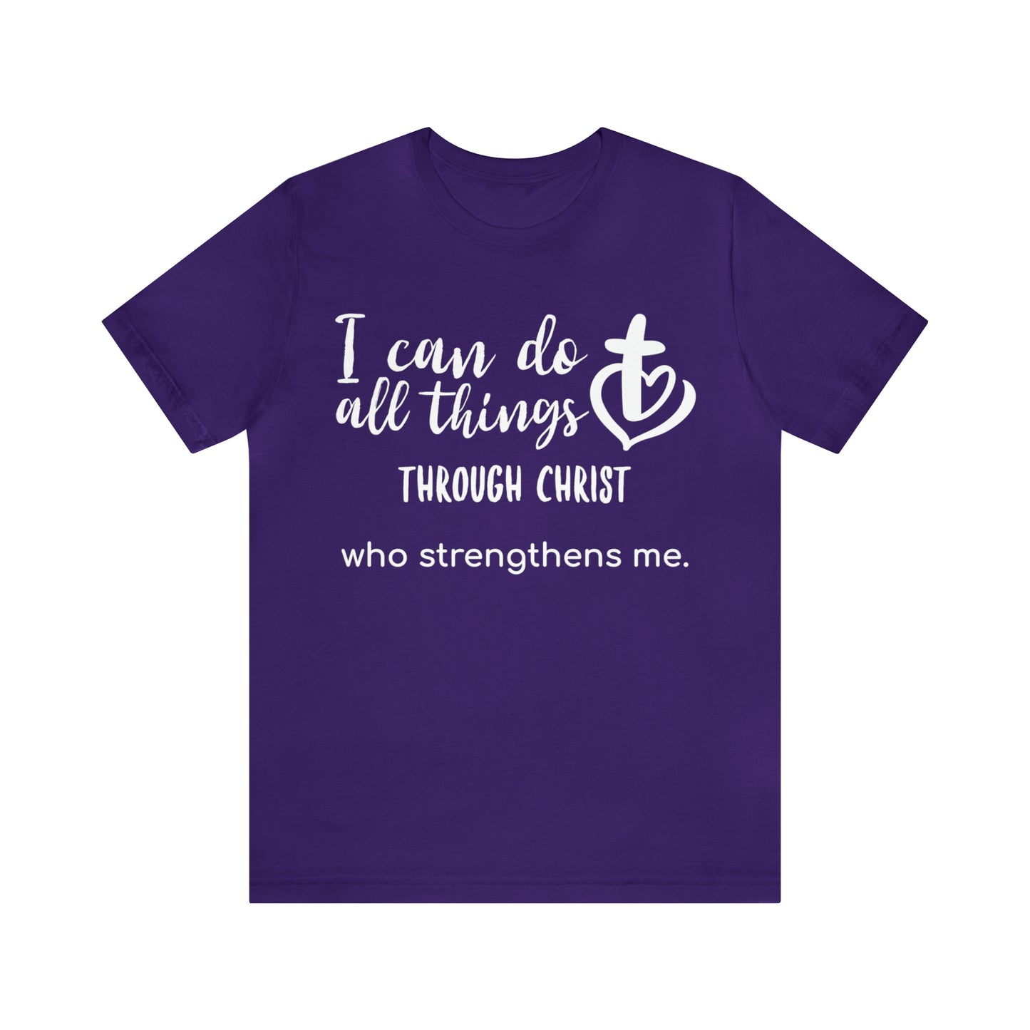 I Can Do All Things Unisex Short Sleeve Tee