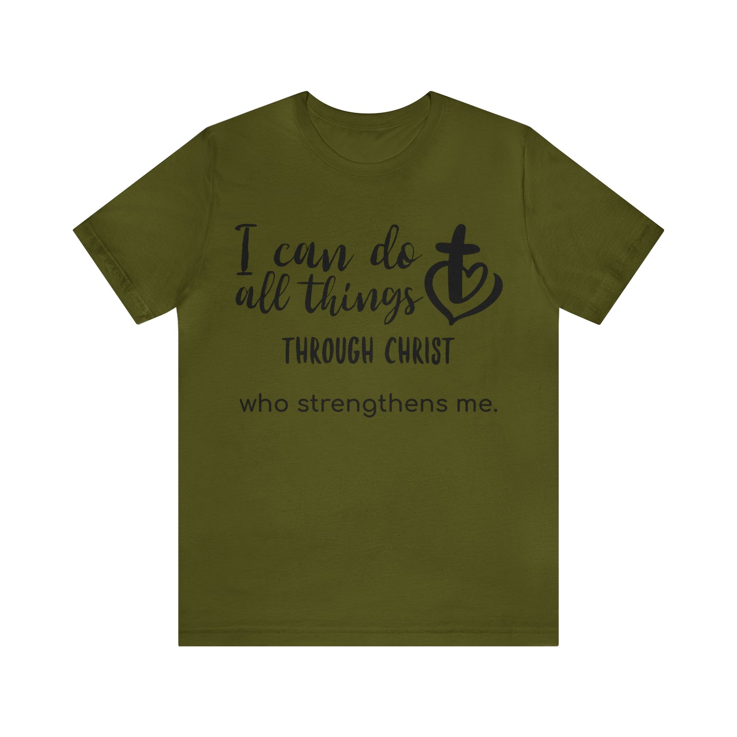 I Can Do All Things Unisex Short Sleeve Tee
