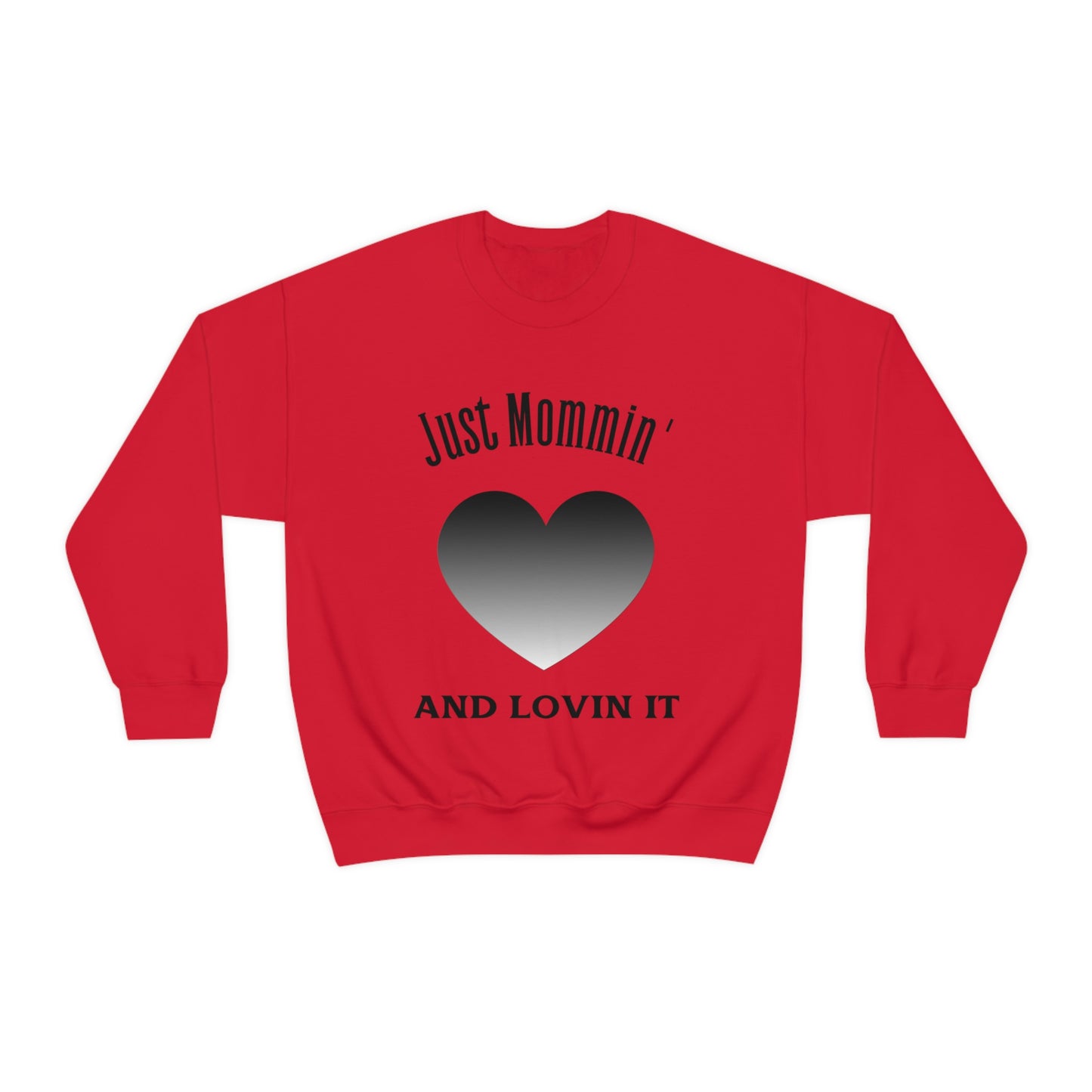 Just Mommin' Crewneck Sweatshirt
