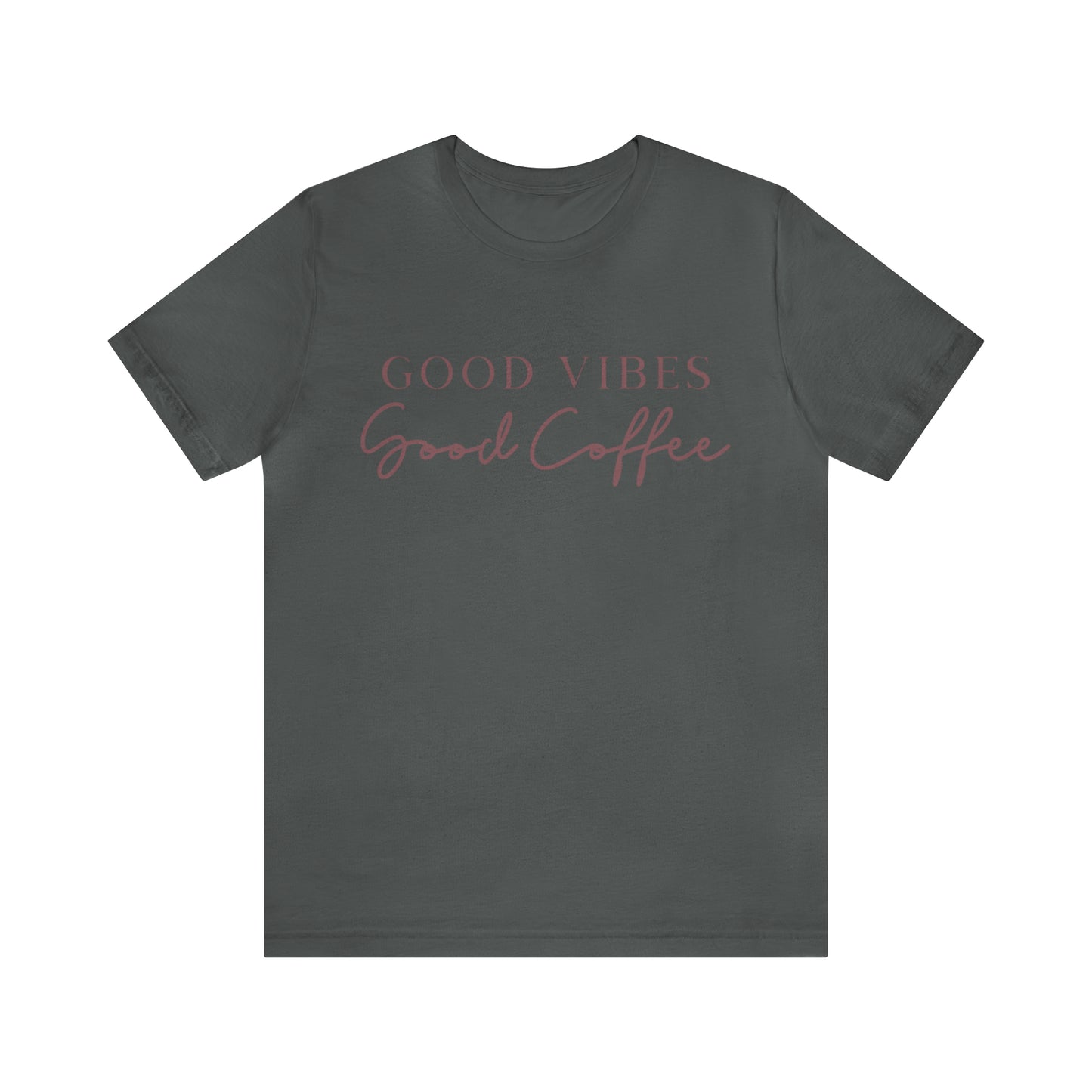 Good Vibes Short Sleeve Tee