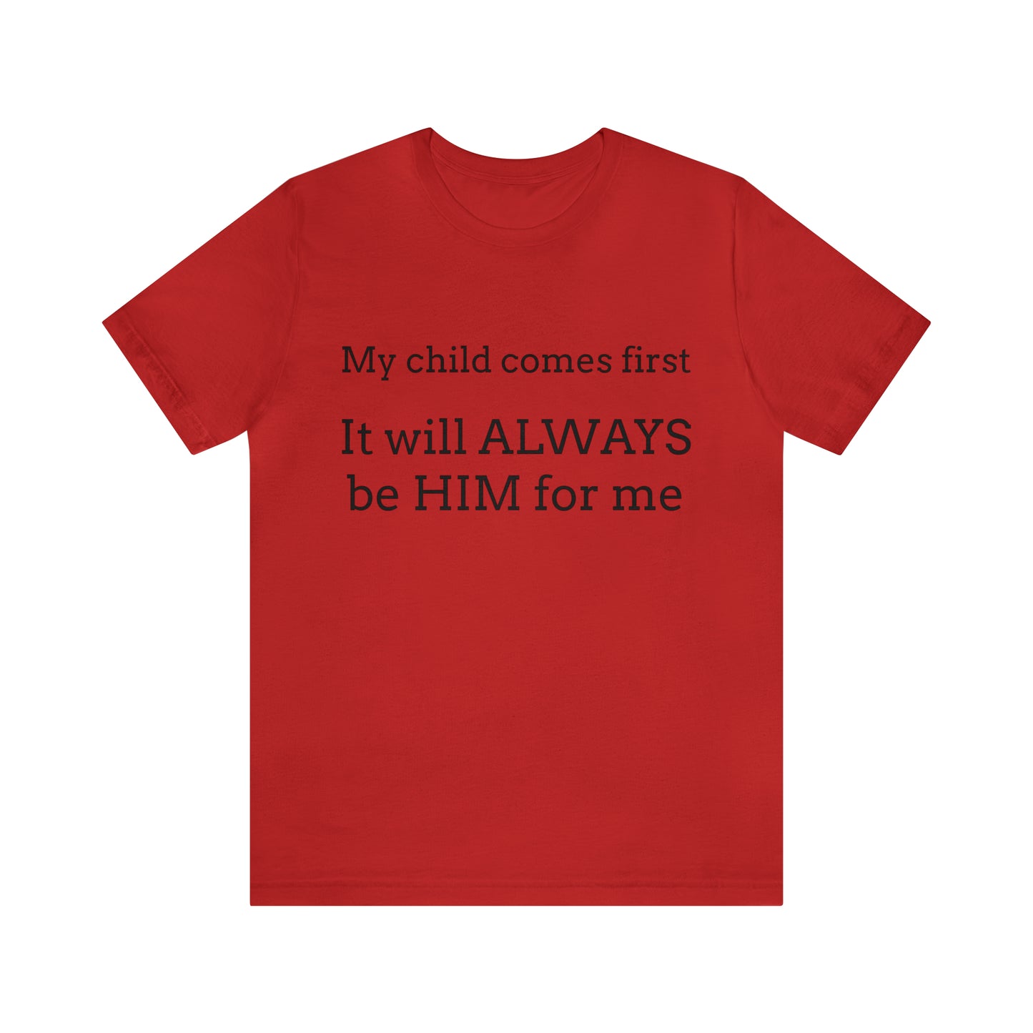 It's Him For Me Tee