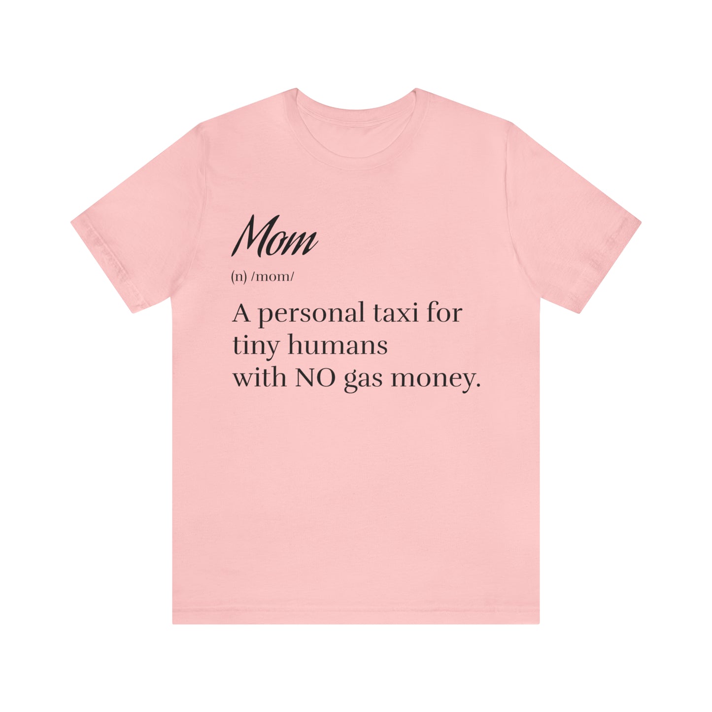 Definition of a Mom Tee