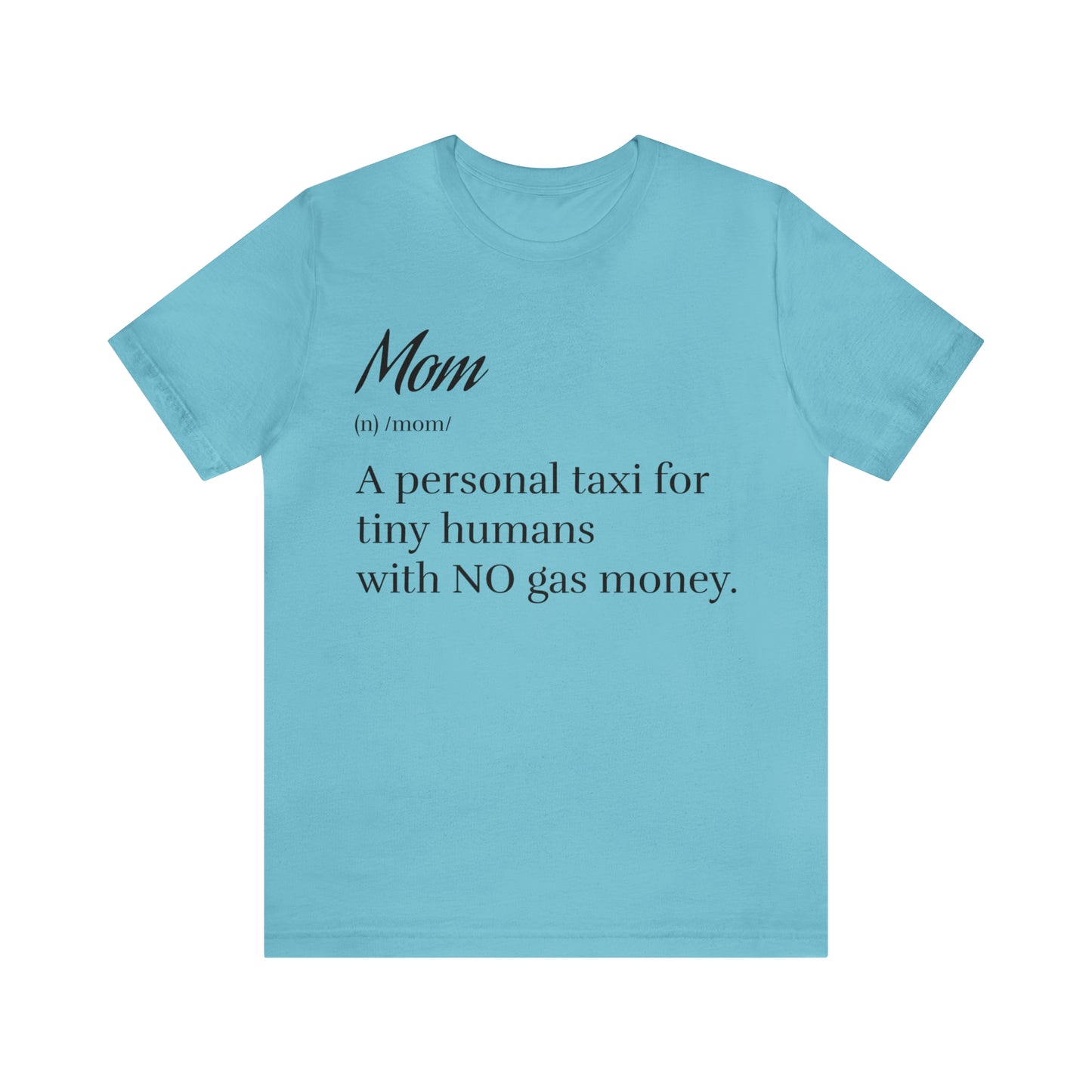 Definition of a Mom Tee