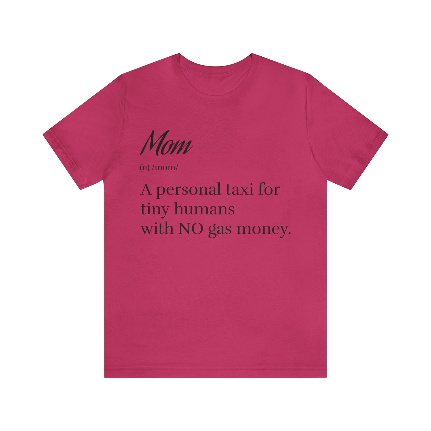 Definition of a Mom Tee